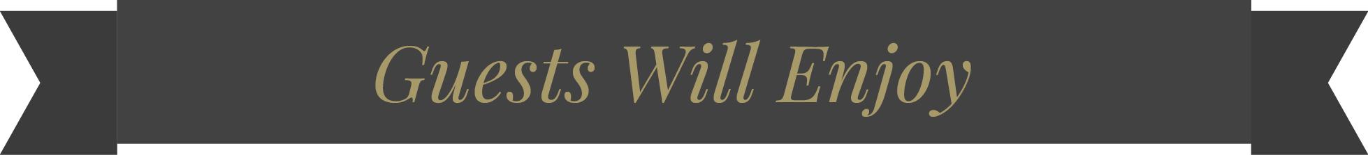 Guests will enjoy banner